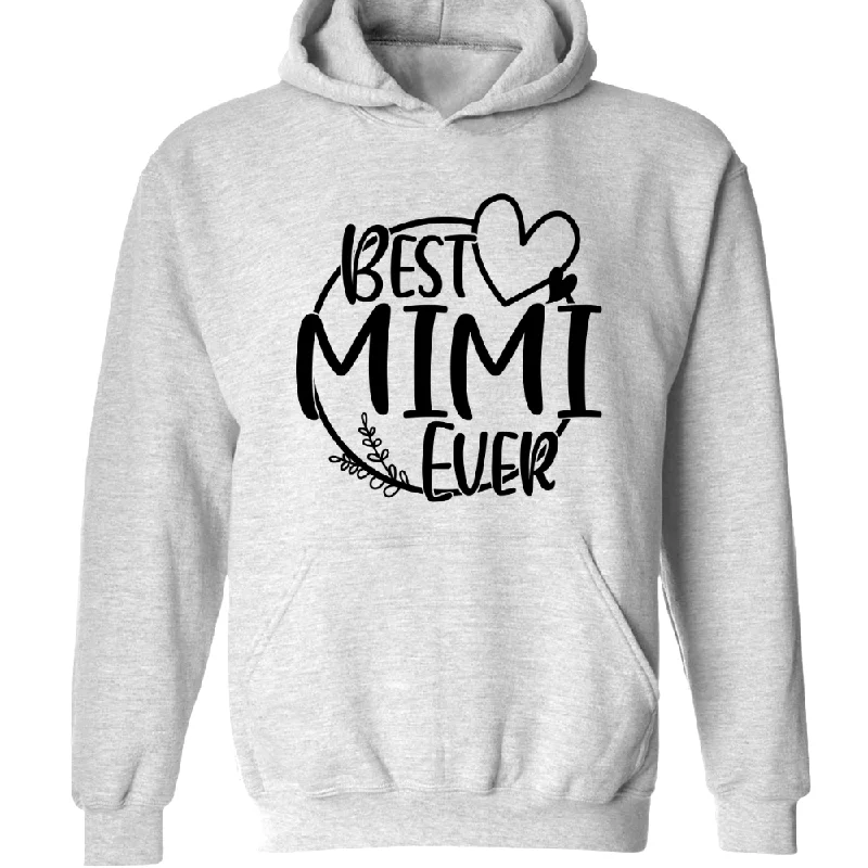 Best Mimi Ever, Gift for Grandma TH Hoodie