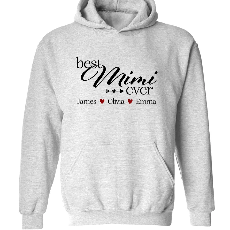 Best Mimi Ever, Gift for Mom TH Hoodie