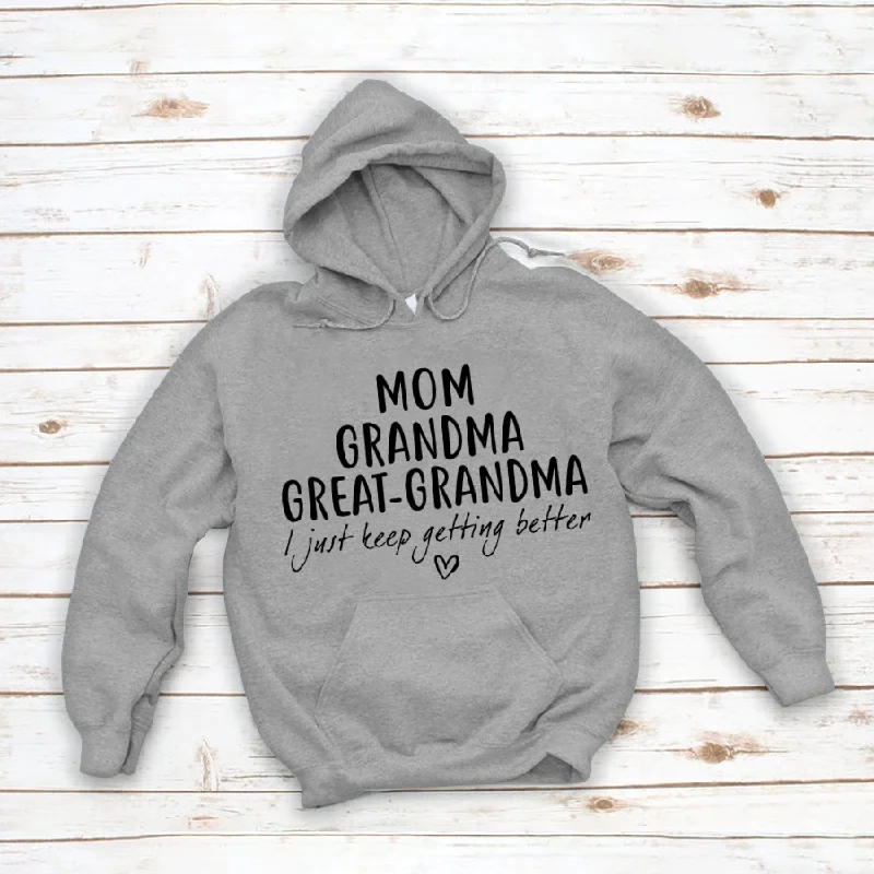 Mom Grandma Great Grandma CL01 Hoodie