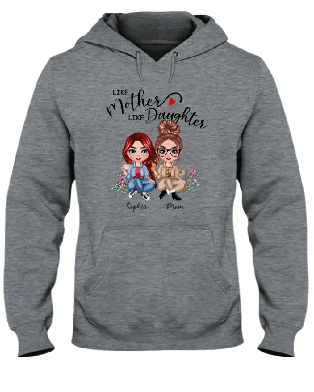 Like Mother Like Daughter GS09 Hoodie