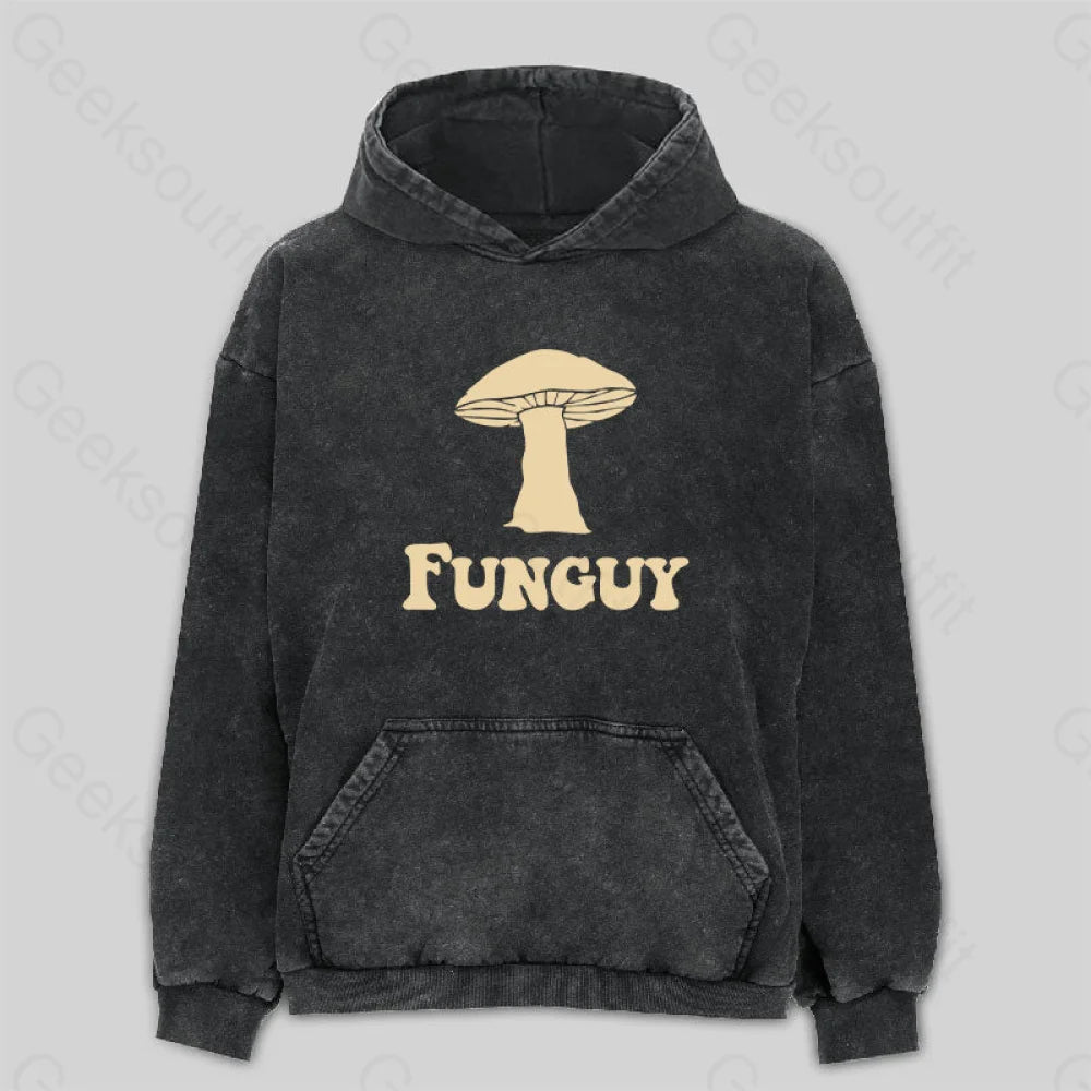 Fungi Fun Guy Funny Washed Hoodie