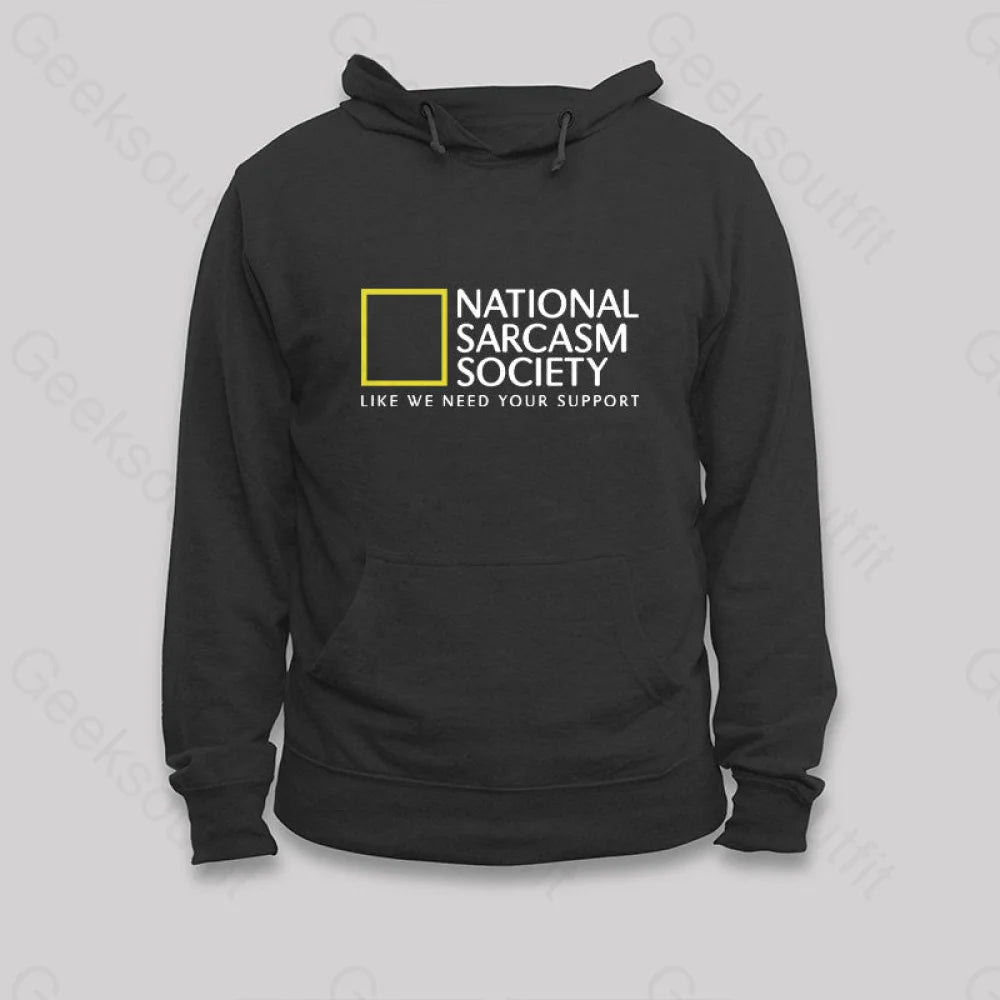 National Sarcasm Society Hoodie