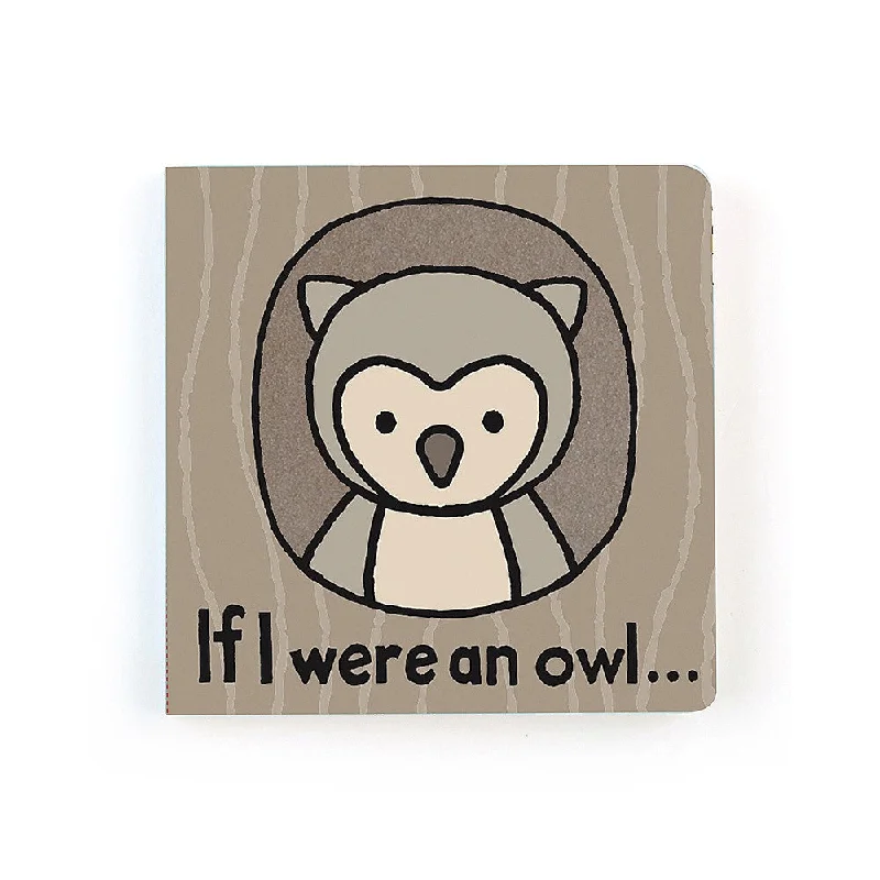 Huggable and charming Jellycat beloved by all ages.Jellycat Board Book - If I Were and Owl Huggable and charming Jellycat beloved by all ages.Jellycat Board Book - If I Were and Owl