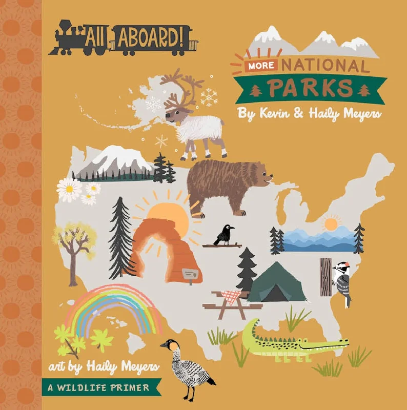 Imaginative children's literature Imaginative children's literature All Aboard! More National Parks: A Wildlife Primer