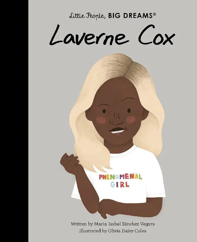 Engaging narratives for children Engaging narratives for children Book - Little People, Big Dreams - Laverne Cox Engaging narratives for children Engaging narratives for children Book - Little People, Big Dreams - Laverne Cox