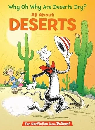 Engaging narratives for children Engaging narratives for children Dr. Seuss Book Why Oh Why Are Deserts Dry? Hardcover Book