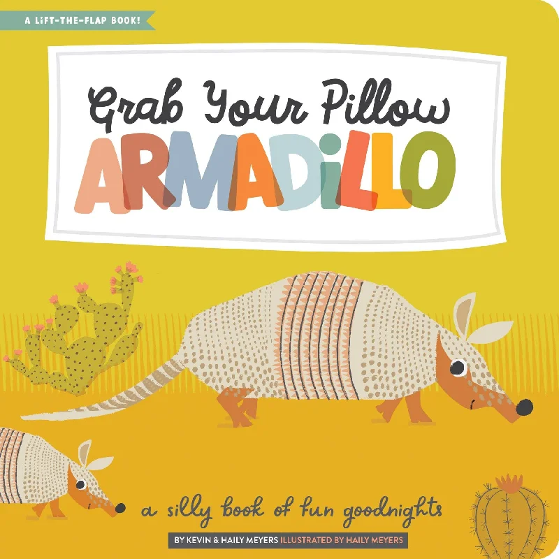 Captivating stories for kids Captivating stories for kids Grab Your Pillow, Armadillo: A Silly Book of Fun Goodnights