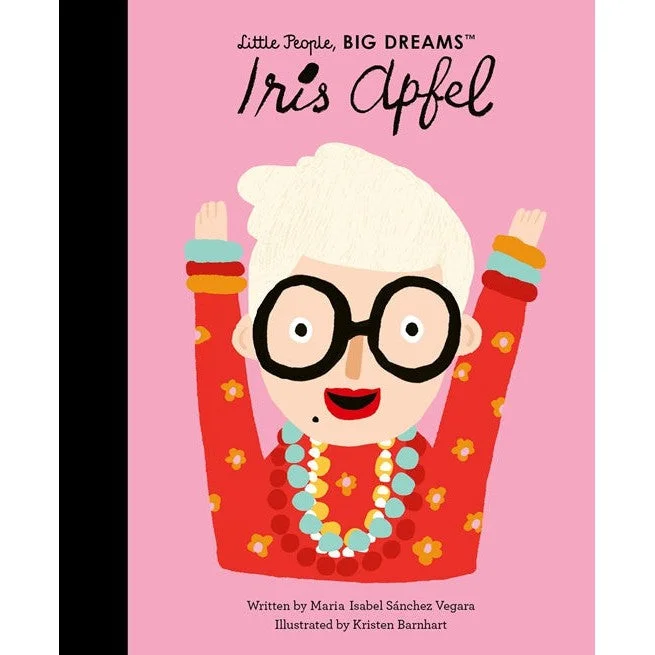 Enchanting children's books Enchanting children's books Iris Apfel: Little People, Big Dreams