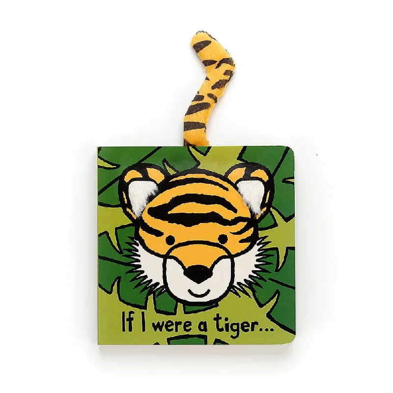 Entertaining tales for children Entertaining tales for children Jellycat The If I Were A Tiger Board Book