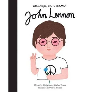 Engaging narratives for children Engaging narratives for children John Lennon: Little People, Big Dreams
