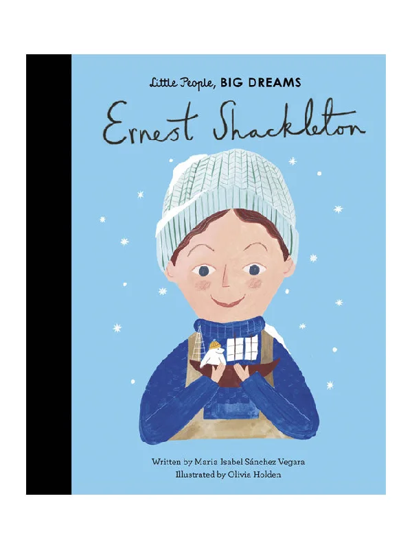 Captivating stories for kids Captivating stories for kids Big dreams: Ernest Shackleton