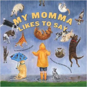 Captivating stories for kids Captivating stories for kids My Momma Likes To Say Hardcover Book Captivating stories for kids Captivating stories for kids My Momma Likes To Say Hardcover Book