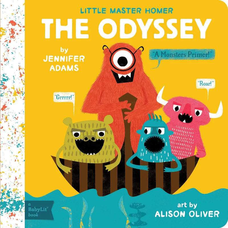 Thought-provoking children's literature Thought-provoking children's literature The Odyssey: A BabyLit Monsters Primer