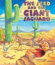 Imaginative children's literature Imaginative children's literature The Seed and The Giant Saguaro Hardcover Book Imaginative children's literature Imaginative children's literature The Seed and The Giant Saguaro Hardcover Book