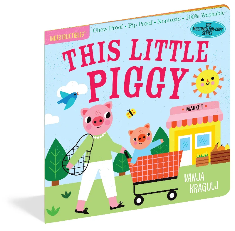 Engaging narratives for children Engaging narratives for children This Little Piggy Indestructible Book