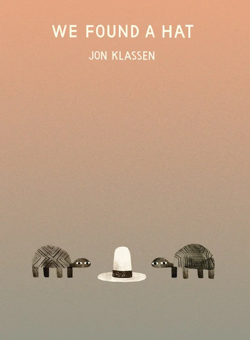 Enchanting children's books Enchanting children's books We Found a Hat Hardcover Book Enchanting children's books Enchanting children's books We Found a Hat Hardcover Book
