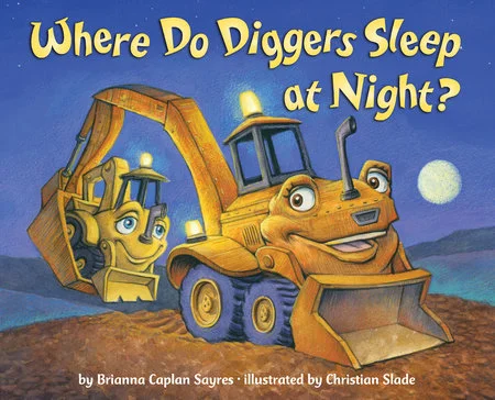 Entertaining children's chapter booksEntertaining children's chapter booksWhere Do Diggers Sleep At Night Hardcover Book Entertaining children's chapter booksEntertaining children's chapter booksWhere Do Diggers Sleep At Night Hardcover Book